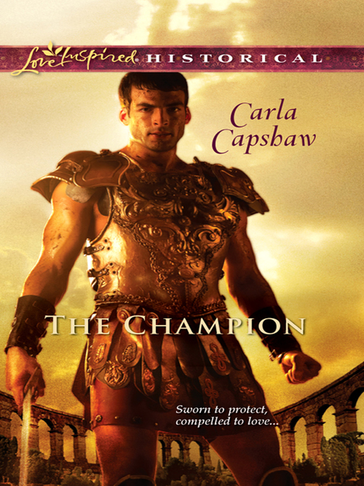 Title details for The Champion by Carla Capshaw - Available